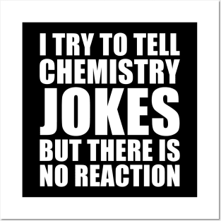 Funny Chemistry Joke Posters and Art